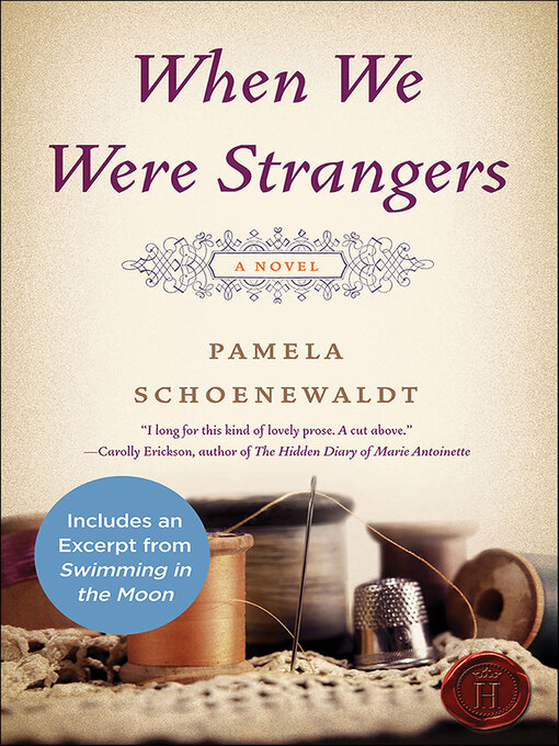 Title details for When We Were Strangers by Pamela Schoenewaldt - Available